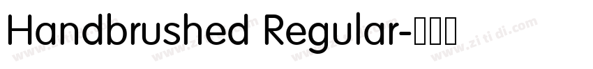 Handbrushed Regular字体转换